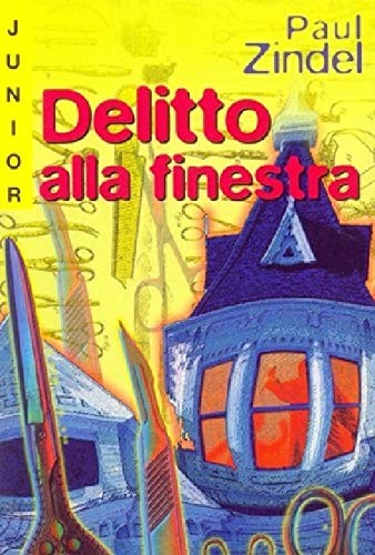 Delitto alla finestra zindel - delitto,